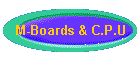 M-Boards & C.P.U
